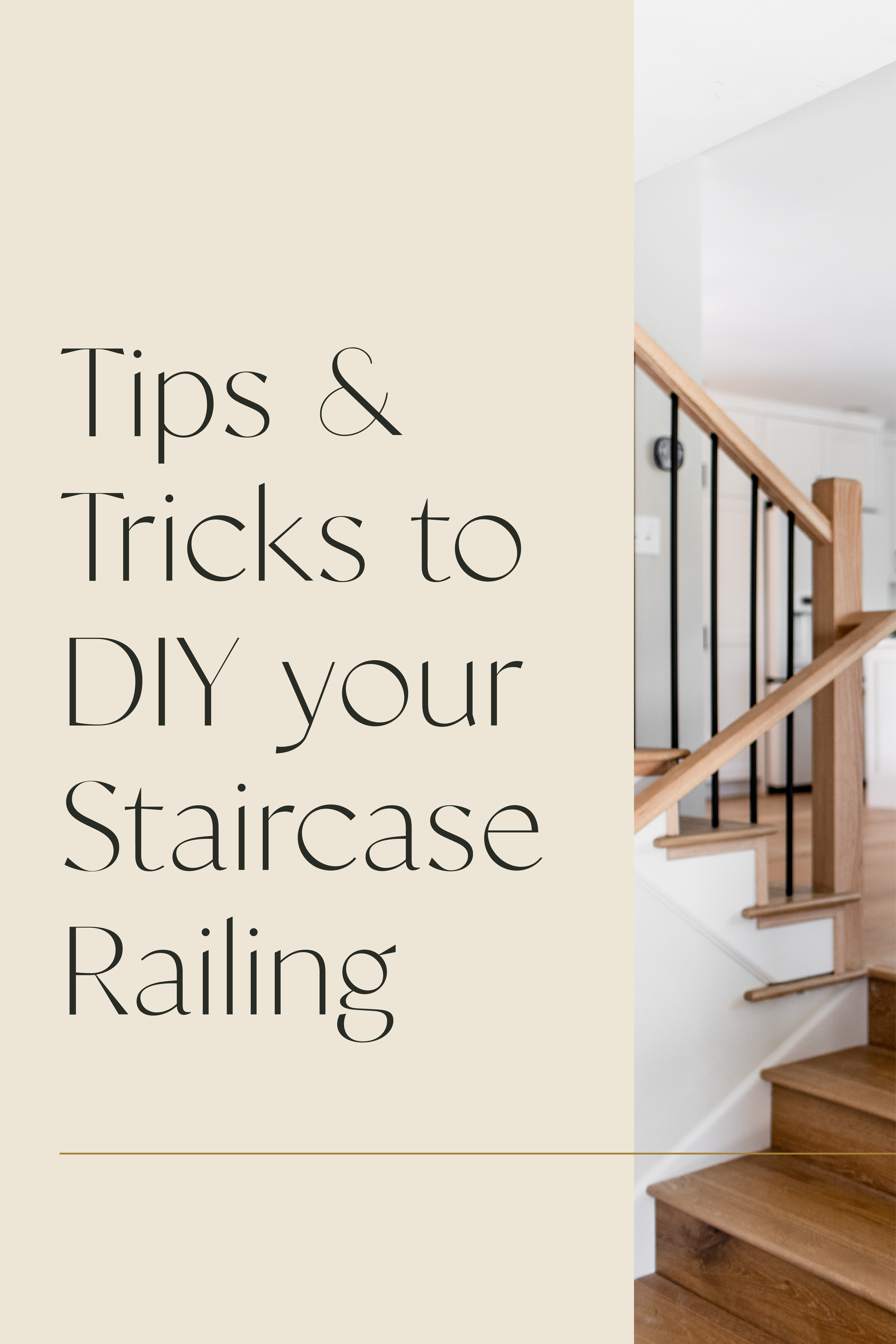 DIY Your Staircase Railing | Tips & Tricks 1