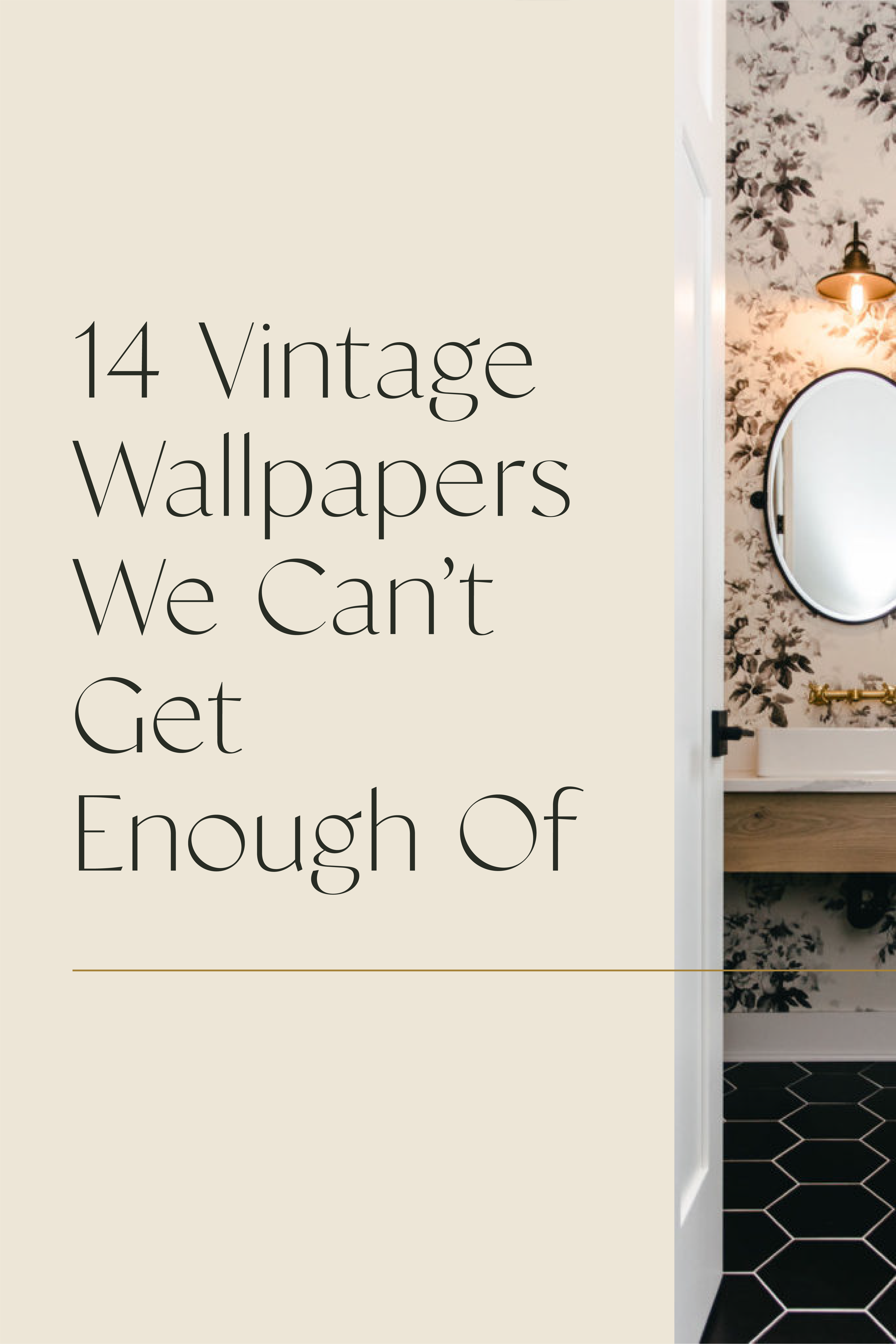 Vintage Wallpapers: 14 Vintage Wallpapers that We Can’t Get Enough of 1
