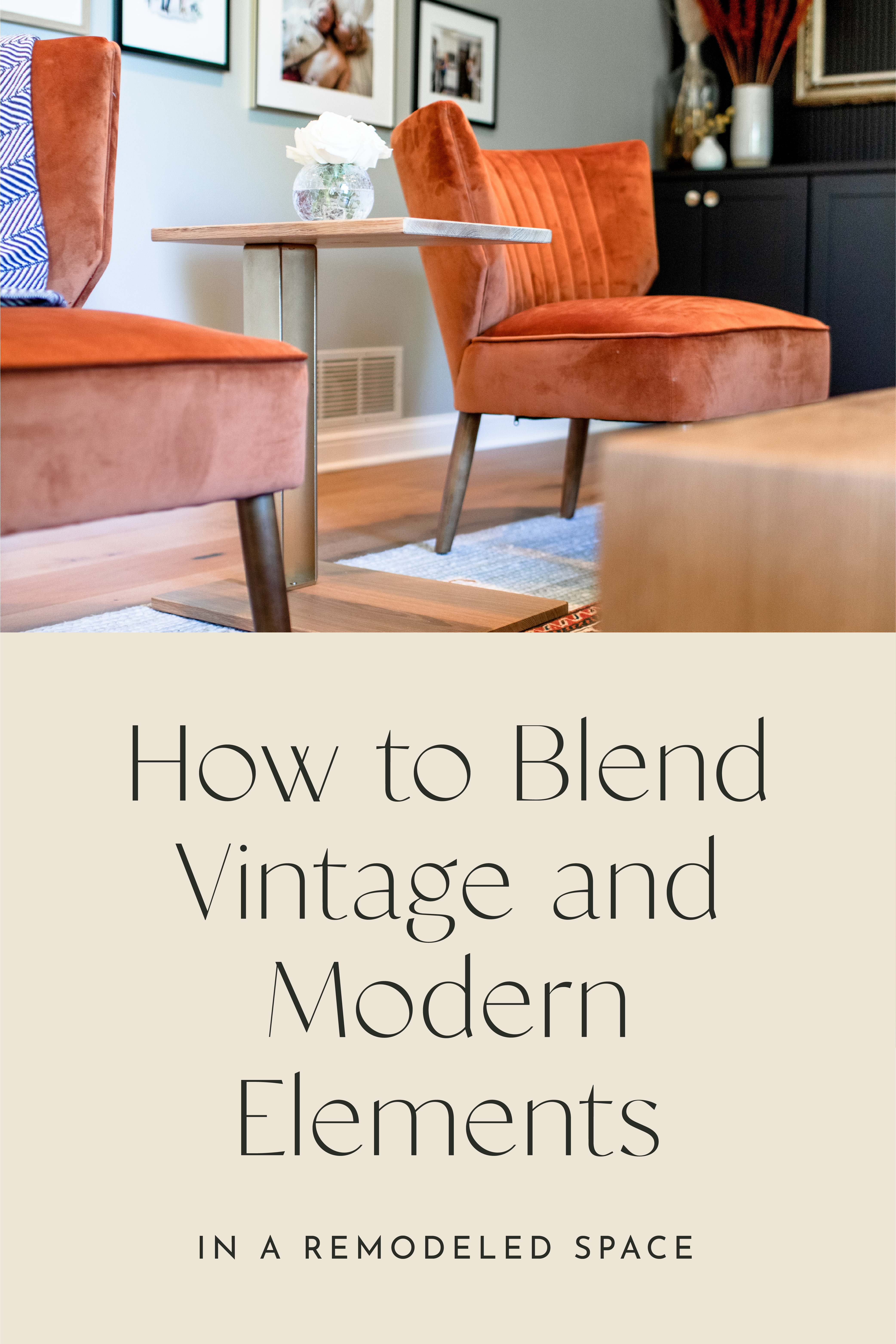 How to Blend Vintage and Modern Elements in a Remodeled Space 1