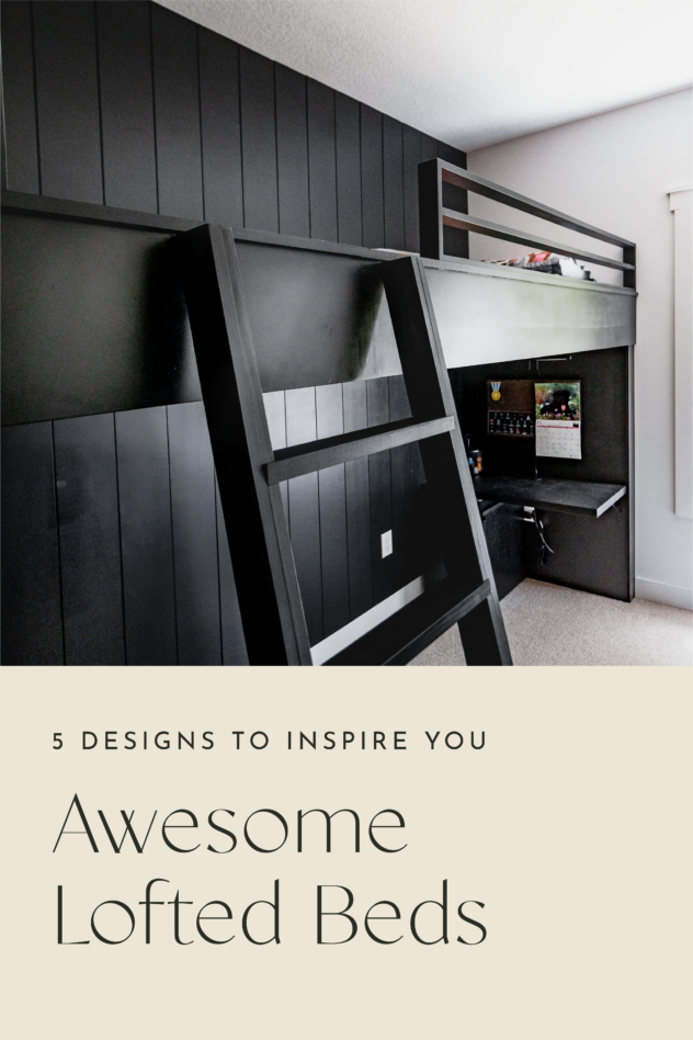 Lofted Beds | 5 Awesome Designs to Inspire You - construction2style