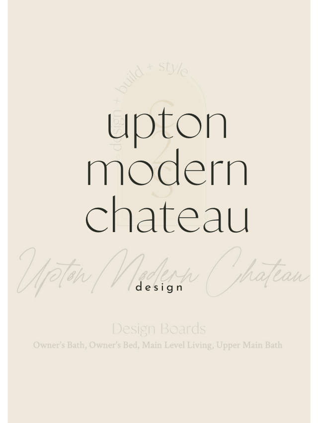 Upton Modern Chateau Design