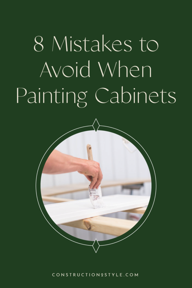 8 Mistakes to Avoid when Painting Cabinets 11
