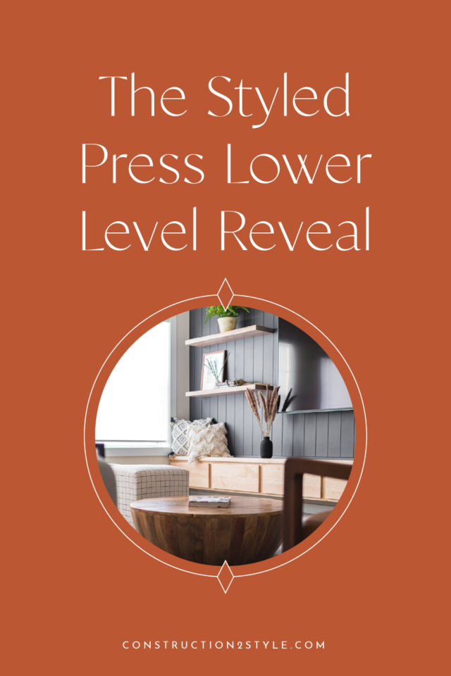 The Styled Press Lower Level Reveal 9